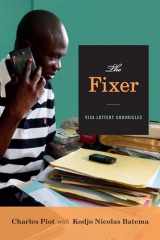 9781478003045-1478003049-The Fixer: Visa Lottery Chronicles (Theory in Forms)
