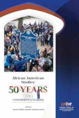 9781944455156-1944455159-African American Studies: 50 Years at the University of Florida
