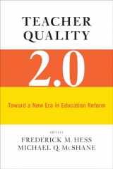 9781612506999-1612506992-Teacher Quality 2.0: Toward a New Era in Education Reform (Educational Innovations Series)