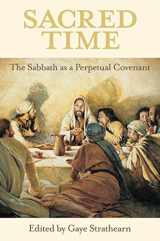 9781950304370-195030437X-Sacred Time: The Sabbath as a Perpetual Covenant