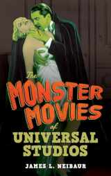 9781538183892-1538183897-The Monster Movies of Universal Studios