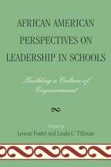 9781607094883-1607094886-African American Perspectives on Leadership in Schools: Building a Culture of Empowerment