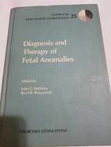 9780443086090-0443086095-Diagnosis and Therapy of Fetal Anomalies (CLINICS IN DIAGNOSTIC ULTRASOUND)