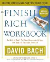 9780767904810-0767904818-The Finish Rich Workbook: Creating a Personalized Plan for a Richer Future (Get out of debt, Put your dreams in action and achieve Financial Freedom