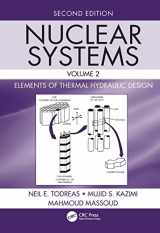9781482239584-1482239582-Nuclear Systems Volume II: Elements of Thermal Hydraulic Design