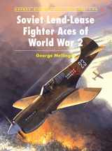 9781846030413-1846030412-Soviet Lend-Lease Fighter Aces of World War 2 (Aircraft of the Aces, 74)
