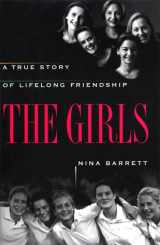 9780684813707-068481370X-The GIRLS: A TRUE STORY OF LIFELONG FRIENDSHIP