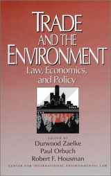 9781559632683-1559632682-Trade and the Environment: Law, Economics, and Policy