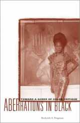 9780816641291-0816641293-Aberrations In Black: Toward A Queer Of Color Critique (Critical American Studies)