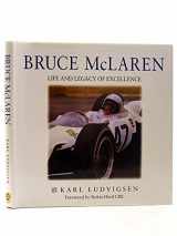 9781859608241-1859608248-Bruce McLaren: Life and Legacy of Excellence