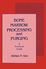 9780849364020-0849364027-Bone Marrow Processing and Purging: a Practical Guide