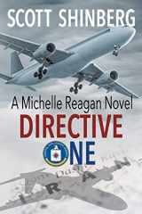 9781622536672-1622536673-Directive One: A Riveting Spy Thriller (Michelle Reagan)