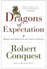 9780393327595-0393327590-The Dragons of Expectation: Reality and Delusion in the Course of History