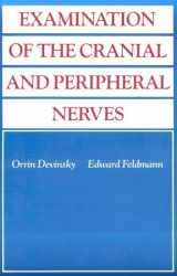 9780443085628-0443085625-Examination of the Cranial and Peripheral Nerves