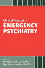 9781585622955-1585622958-Clinical Manual of Emergency Psychiatry