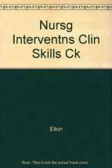 9780815130444-0815130449-Skills Performance Checklists to Accompany Nursing Interventions and Clinical Skills
