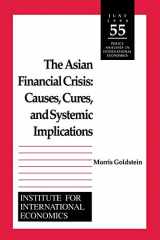 9780881322613-088132261X-The Asian Financial Crisis: Causes, Cures, and Systemic Implications (Policy Analyses in International Economics)