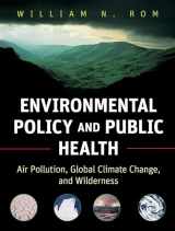 9780470593431-0470593431-Environmental Policy and Public Health: Air Pollution, Global Climate Change, and Wilderness