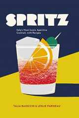 9780593079430-0593079434-Spritz: Italy's Most Iconic Aperitivo Cocktail