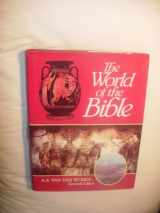 9780802824059-0802824056-The World of the Bible (Bible Handbook, Vol. 1)