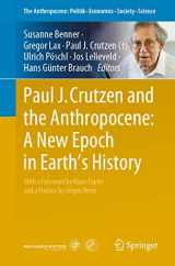 9783030822019-303082201X-Paul J. Crutzen and the Anthropocene: A New Epoch in Earth’s History (The Anthropocene: Politik―Economics―Society―Science, 1)