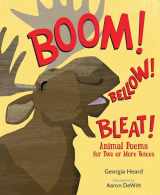 9781620915202-1620915200-Boom! Bellow! Bleat!: Animal Poems for Two or More Voices