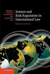9781107625334-1107625335-Science and Risk Regulation in International Law (Cambridge Studies in International and Comparative Law, Series Number 72)