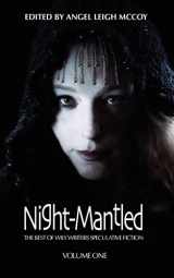 9780983182405-098318240X-Night-Mantled: The Best of Wily Writers