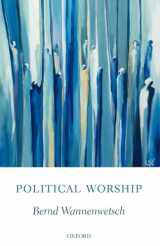 9780199568123-019956812X-Political Worship (Oxford Studies in Theological Ethics)