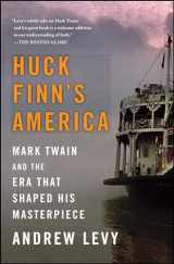 9781439186978-1439186979-Huck Finn's America: Mark Twain and the Era That Shaped His Masterpiece