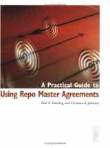 9781843741206-1843741202-A Practical Guide to Using Repo Master Agreements
