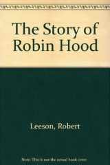 9781856979887-1856979881-The Story of Robin Hood