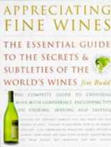 9781850766612-1850766614-Appreciating Fine Wines (A Quintet book)
