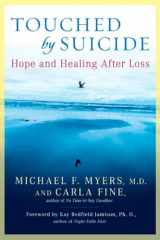 9781592402281-1592402283-Touched by Suicide: Hope and Healing After Loss