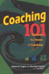 9781889638379-1889638374-Coaching 101: Discover the Power of Coaching