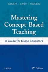 9780323554602-0323554601-Mastering Concept-Based Teaching: A Guide for Nurse Educators