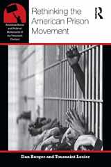 9781138786851-1138786853-Rethinking the American Prison Movement (American Social and Political Movements of the 20th Century)