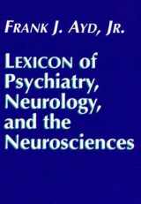 9780683002980-0683002988-Lexicon of Psychiatry, Neurology, and the Neurosciences