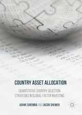 9781349930340-1349930342-Country Asset Allocation: Quantitative Country Selection Strategies in Global Factor Investing