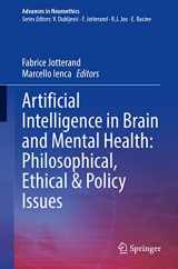 9783030741877-3030741877-Artificial Intelligence in Brain and Mental Health: Philosophical, Ethical & Policy Issues (Advances in Neuroethics)