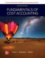 9781265117702-1265117705-ISE Fundamentals of Cost Accounting
