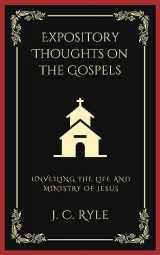 9789358378566-9358378565-Expository Thoughts on the Gospels: Unveiling the Life and Ministry of Jesus (Grapevine Press)