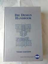 9780872633759-0872633756-Die Design Handbook