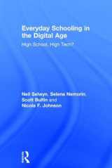 9781138069350-1138069353-Everyday Schooling in the Digital Age: High School, High Tech?