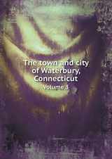 9785518645974-551864597X-The town and city of Waterbury, Connecticut Volume 3