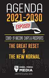 9789492916181-9492916185-Agenda 2021-2030 Exposed: Vaccine Chips & Passports, The Great reset & The New Normal; Unreported & Real News (Truth Anonymous)