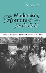 9780521641036-0521641039-Modernism, Romance and the Fin de Siècle: Popular Fiction and British Culture