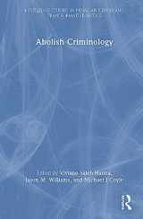 9780367419905-0367419904-Abolish Criminology (Routledge Studies in Penal Abolition and Transformative Justice)