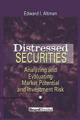 9781893122048-1893122042-Distressed Securities: Analyzing and Evaluating Market Potential and Investment Risk