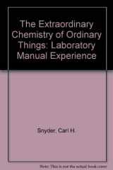 9780471059394-0471059390-The Extraordinary Chemistry of Ordinary Things, Laboratory Manual